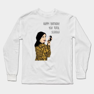 KAT SLATER HBD Long Sleeve T-Shirt